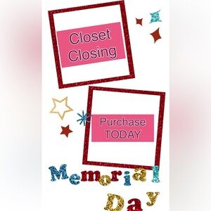 CLOSING CLOSET!!! Last few days to make offers and purchases.